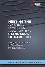 Meeting the American Diabetes Association Standards of Care by Mayer B. Davidson, Stanley H Hsia, 9781580406017