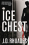 Ice Chest - 9781943818228 by J.D. Rhoades, 9781943818228