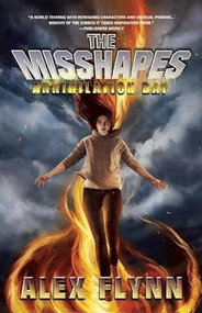 The Misshapes: Annihilation Day - 9781943818068 by Alex Flynn, 9781943818068