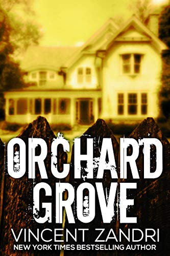 Orchard Grove by Vincent Zandri, 9781943818211