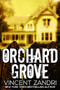 Orchard Grove by Vincent Zandri, 9781943818211