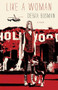 like a woman - 9781936873210 by Debra Busman, 9781936873210