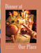 Dinner at Our Place (Recipes for Gathering) by Our Place, Shiza Shahid, 9780063330153
