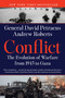 Conflict (The Evolution of Warfare from 1945 to Gaza) by David Petraeus, Andrew Roberts, 9780063293144