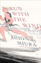 Run with the Wind (A Novel) by Shion Miura, Yui Kajita, 9780063330894