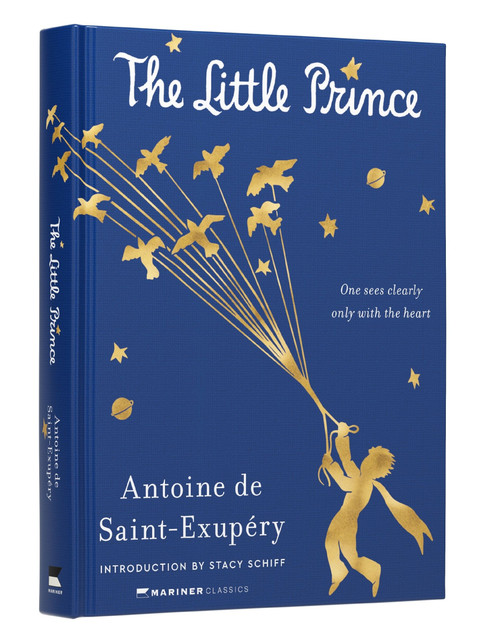 The Little Prince Deluxe Edition - 9780063391123 by Antoine de Saint-Exupéry, Stacy Schiff, 9780063391123