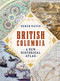 British Columbia (A New Historical Atlas) by Derek Hayes, 9781771622110
