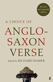 Choice of Anglo-Saxon Verse, A by Richard Hamer, 9780571325399