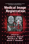 Medical Image Registration by Joseph V. Hajnal, Derek L.G. Hill, 9780367397203