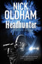 Headhunter - 9780727829306 by Nick Oldham, 9780727829306