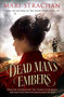 Dead Man's Embers by Mari Strachan, 9781847675323
