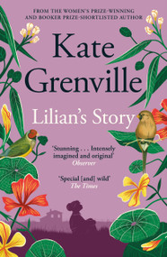 Lilian's Story by Kate Grenville, 9781841959955