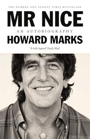 Mr Nice (An Autobiography) by Howard Marks, 9781786893000