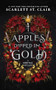 Apples Dipped in Gold by Scarlett St. Clair, 9781464216886