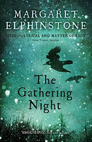 The Gathering Night by Margaret Elphinstone, 9781847672896