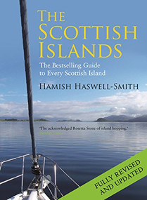The Scottish Islands (The Bestselling Guide to Every Scottish Island) by Hamish Haswell-Smith, 9781782116783