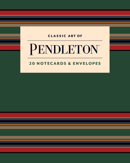 Classic Art of Pendleton Notes (20 Notecards and Envelopes) by Pendleton Woolen Mills, 9781797231341