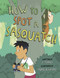 How to Spot a Sasquatch by J. Torres, Aurélie Grand, 9781771475273