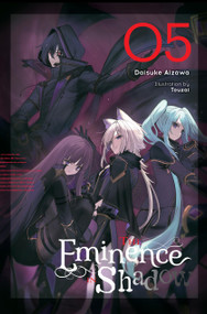 The Eminence in Shadow, Vol. 5 (light novel) by Daisuke Aizawa, Touzai, Nathaniel Hiroshi Thrasher, 9781975375256