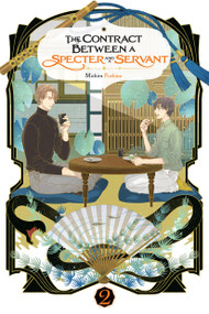 The Contract Between a Specter and a Servant, Vol. 2 (light novel) by Michiru Fushino, Eriko Sugita, 9781975392574