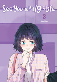 See You in My 19th Life, Vol. 3 by Lee Hye, 9798400901225