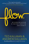 Flow (Get Everyone Moving in the Right Direction...And Loving It) by Ted Kallman, Aric Dromi, Andrew Kallman, 9781683506454