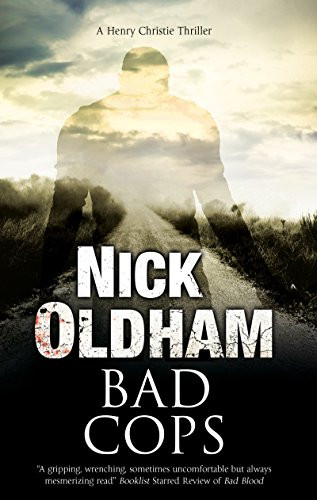 Bad Cops - 9781847518828 by Nick Oldham, 9781847518828