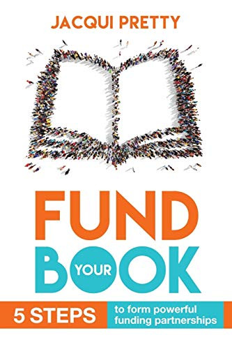 Fund Your Book by Jacqui Pretty, 9781683506553