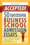 Accepted! 50 Successful Business School Admission Essays by Gen Tanabe, Kelly Tanabe, 9781617601415