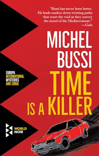 Time Is a Killer by Michel Bussi, Shaun Whiteside, 9781609454425