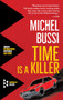 Time Is a Killer by Michel Bussi, Shaun Whiteside, 9781609454425