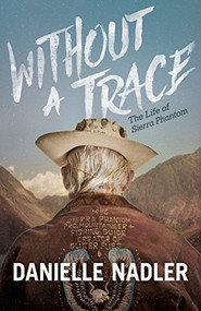 Without A Trace (The Life of Sierra Phantom) by Danielle Nadler, 9781683507895