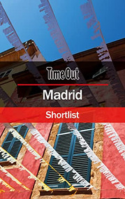 Time Out Madrid Shortlist by Time Out, 9781780592633
