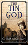 Tin God, The - 9781847519092 by Chris Nickson, 9781847519092