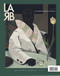 Los Angeles Review of Books Quarterly Journal: Genius Issue (No. 18, Spring 2018) by Medaya Ocher, 9781940660363