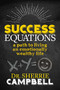 Success Equations (A Path to Living an Emotionally Wealthy Life) by Dr. Sherrie Campbell, 9781683508878