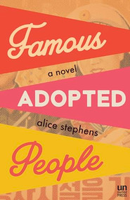 Famous Adopted People by Alice Stephens, 9781944700744