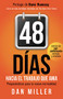 48 Días Hacia el Trabajo que Ama (Spanish Edition) (Preparando para la nueva normalidad) by Dan Miller, 9781683509349