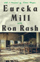 Eureka Mill by Ron Rash, 9781938235443