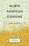 North American Stadiums by Grady Chambers, 9781571315359
