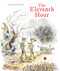 The Eleventh Hour by Jacques Goldstyn, 9781771476232