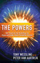 The Powers (Ten Factors for Building an Exponentially More Powerful Brand) by Tony Wessling, Peter van Aartrijk, 9781683509950