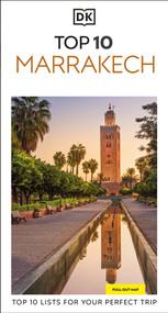 DK Top 10 Marrakech (Top 10 lists for your perfect trip, plus an all-weather folded map) - 9780241677070 by DK Travel, 9780241677070