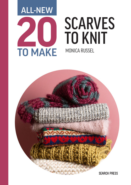 All-New Twenty to Make: Scarves to Knit by Monica Russel, 9781800921467
