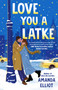 Love You a Latke by Amanda Elliot, 9780593815830