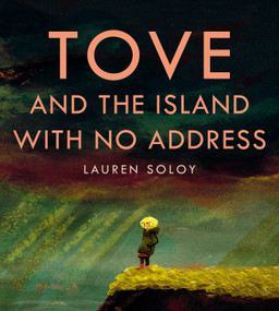 Tove and the Island with No Address by Lauren Soloy, 9781774883150