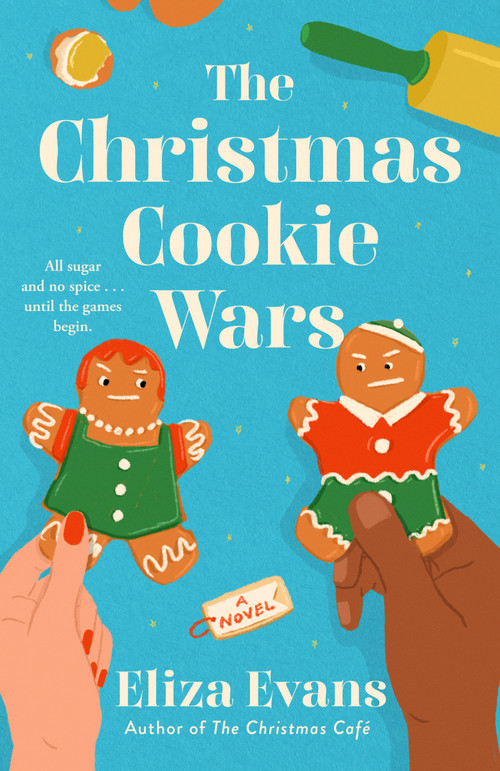 The Christmas Cookie Wars by Eliza Evans, 9780593544587
