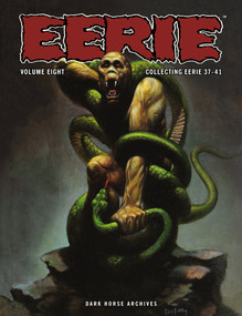Eerie Archives Volume 8 by Esteban Maroto, Doug Moench, Esteban Maroto, Jose Bea, Ken Kelly, 9781506744711