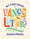 My First Book of Fancy Letters by Jessica Hische, Jessica Hische, 9780593385012
