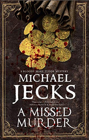 Missed Murder, A - 9781780295893 by Michael Jecks, 9781780295893